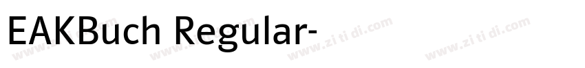 EAKBuch Regular字体转换 EAKBuch Regular字体转换